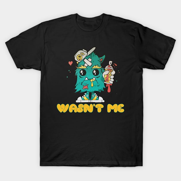 Wasn't Me Innocent Baby Monster Child Birthday Costume Gift T-Shirt by peter2art